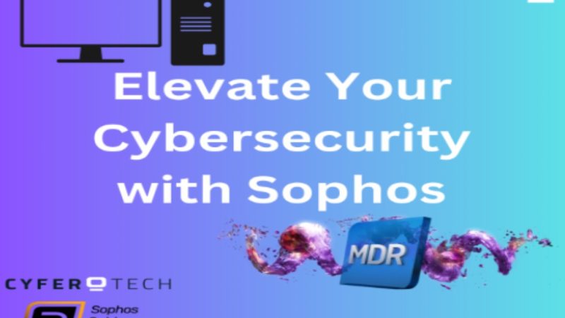 Cybersecurity with Sophos MDR