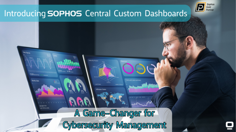 Introducing Sophos Central Custom Dashboards A Game-Changer for Cybersecurity Management A Game-Changer for Cybersecurity ManagementĀ